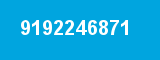 9192246871 9192246871