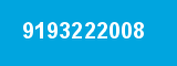 9193222008