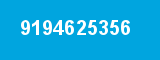 9194625356 9194625356