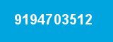 9194703512