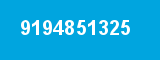 9194851325 9194851325