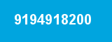 9194918200 9194918200