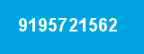 9195721562 9195721562