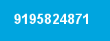 9195824871 9195824871