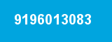 9196013083 9196013083