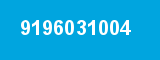 9196031004 9196031004