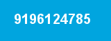 9196124785 9196124785