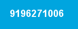 9196271006 9196271006