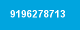 9196278713 9196278713