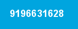 9196631628 9196631628