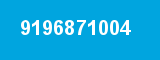 9196871004 9196871004