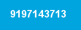 9197143713
