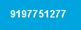 9197751277 9197751277