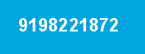 9198221872