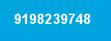 9198239748 9198239748