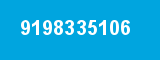 9198335106 9198335106