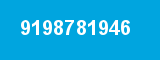 9198781946