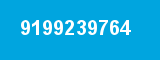 9199239764