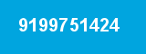 9199751424 9199751424