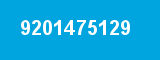9201475129 9201475129
