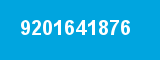 9201641876 9201641876