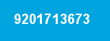9201713673 9201713673