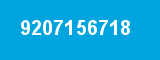 9207156718 9207156718
