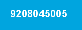9208045005