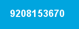 9208153670 9208153670