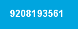 9208193561 9208193561