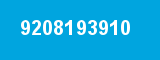 9208193910 9208193910