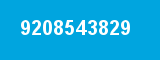 9208543829 9208543829