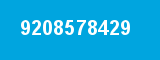 9208578429 9208578429