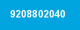 9208802040 9208802040