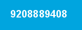 9208889408 9208889408