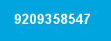 9209358547 9209358547