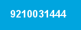 9210031444