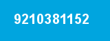 9210381152 9210381152