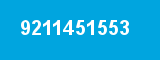 9211451553 9211451553