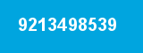 9213498539 9213498539