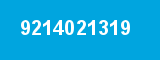 9214021319 9214021319