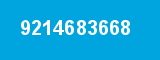 9214683668
