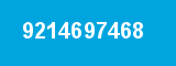 9214697468 9214697468