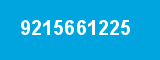 9215661225 9215661225