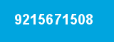 9215671508