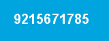 9215671785
