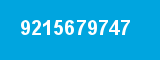 9215679747