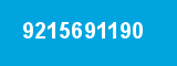 9215691190