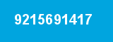 9215691417