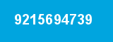 9215694739